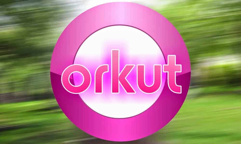 Orkut - Origem, história e evolução da rede social que marcou a internet