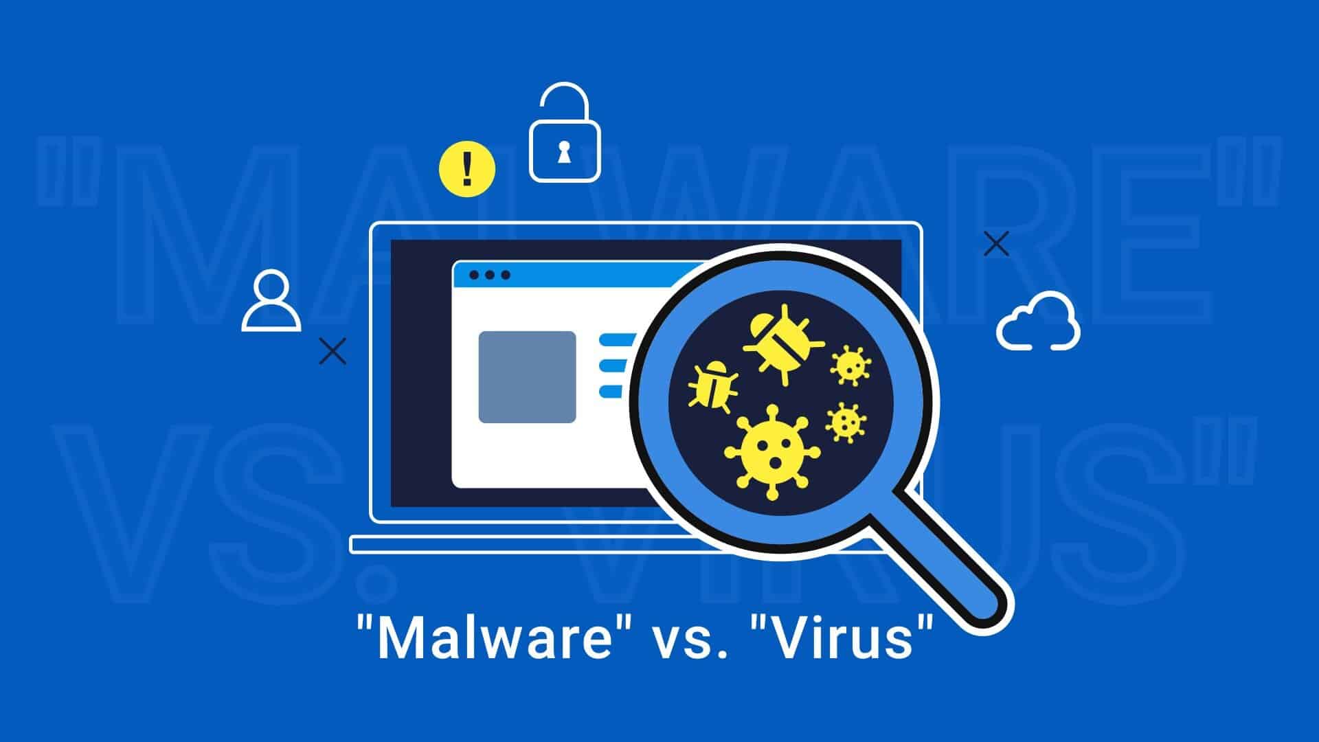 Malware, o que é? Como chega ao seu computador e como se livrar dele